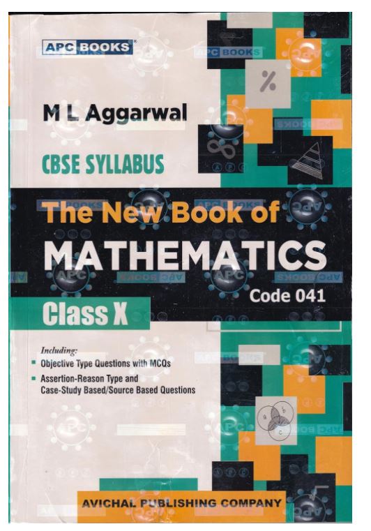 The New Book of Mathematics Class 10 - by M.L. Aggarwal (2024-25 Examination)